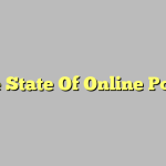 The State Of Online Poker